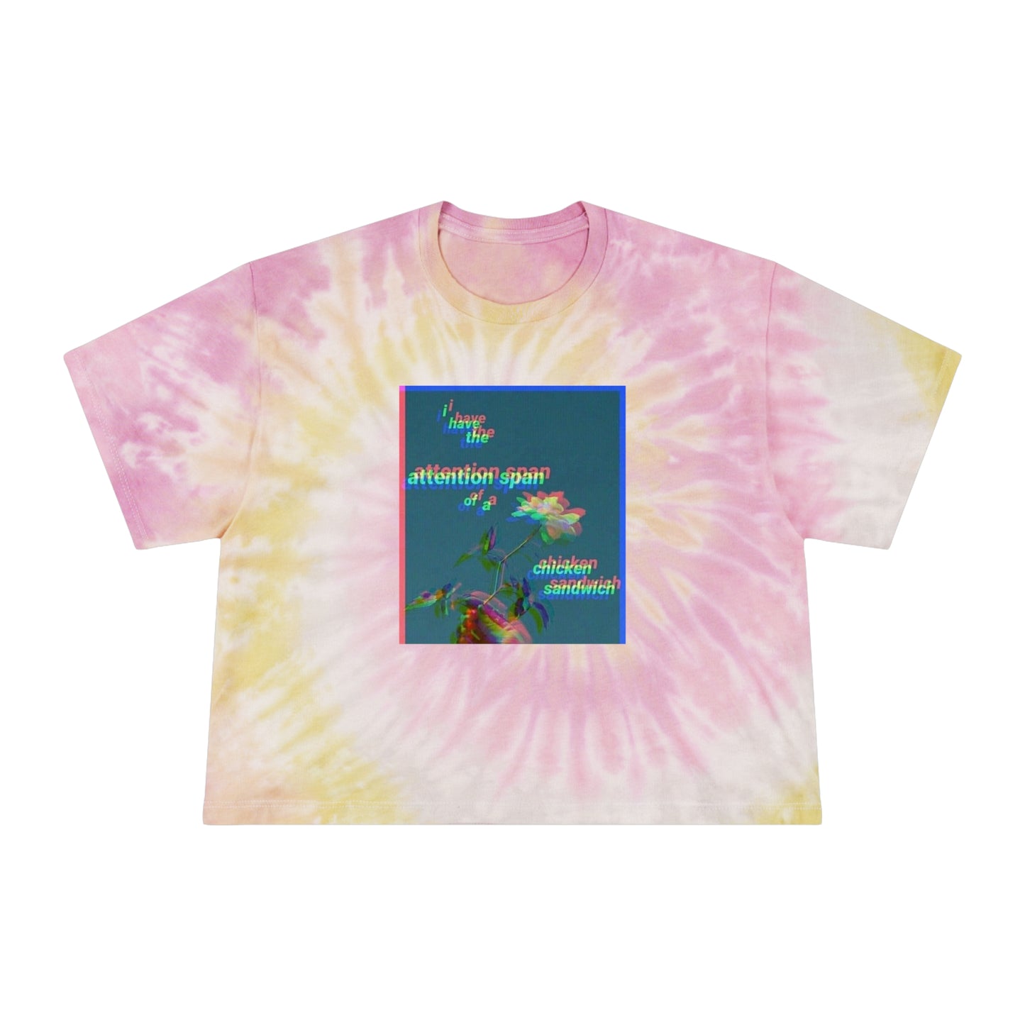 Chicken Sandwich Attention Span Tie Dye Shirt