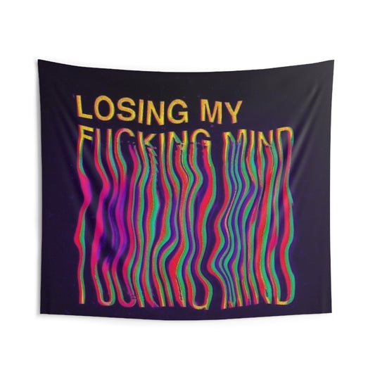 Losing my Mind Tapestry