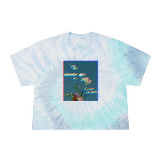 Chicken Sandwich Attention Span Tie Dye Shirt